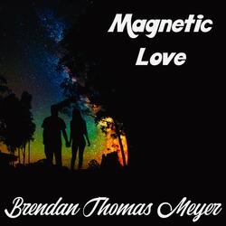 Magnetic Love