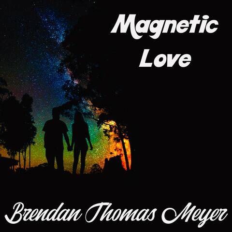 Magnetic Love