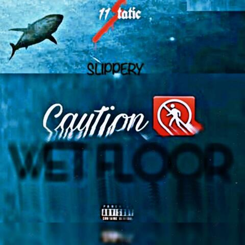 Slippery