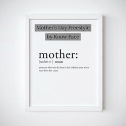 Mother's Day Freestyle