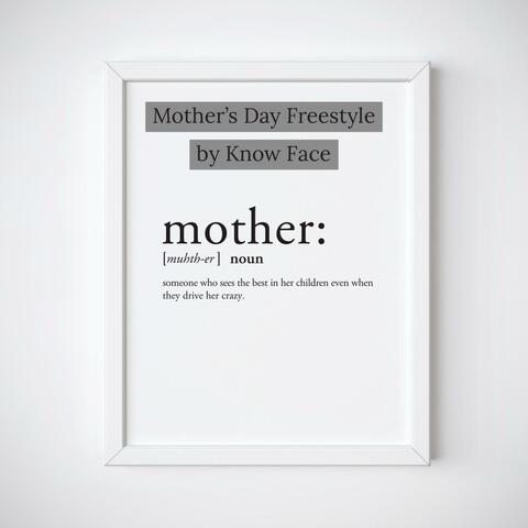 Mother's Day Freestyle
