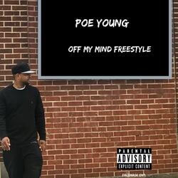 OFF MY Mind Freestyle