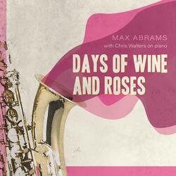 Days of Wine and Roses