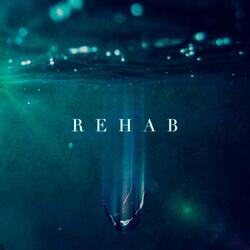 Rehab (feat. Watcha & K.A.N.T.I.)