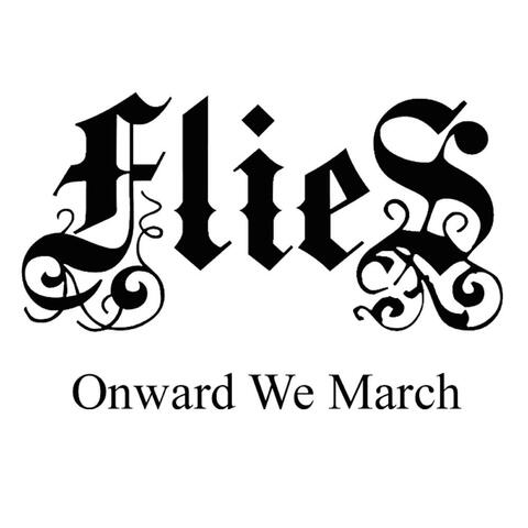 Onward We March
