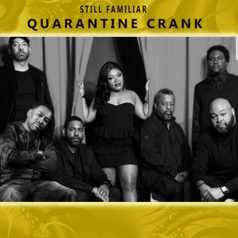 Quanrantine Crank