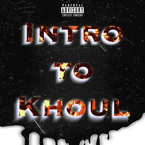 Intro to Khoul