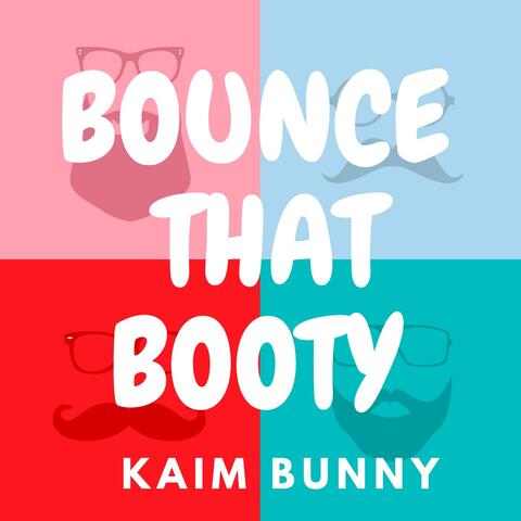 Bounce That Booty