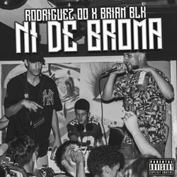 Ni de Broma