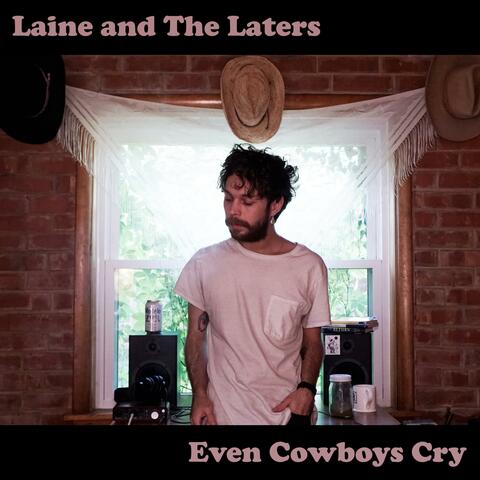 Even Cowboys Cry