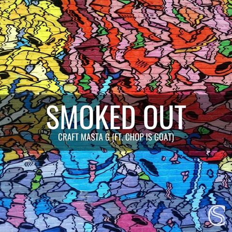 Smoked Out