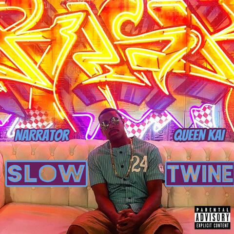 Slow Twine