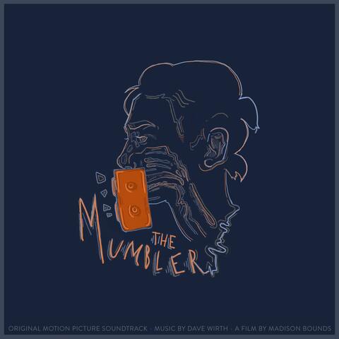 The Mumbler (Original Motion Picture Soundtrack)