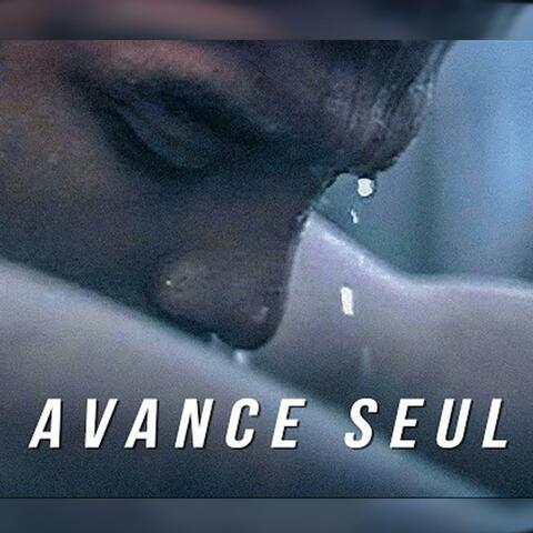Avance Seul (Motivation)