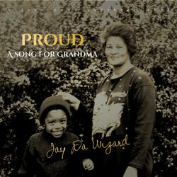 Proud (A Song for Grandma)