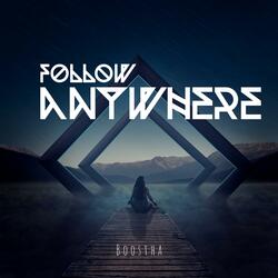 Follow Anywhere