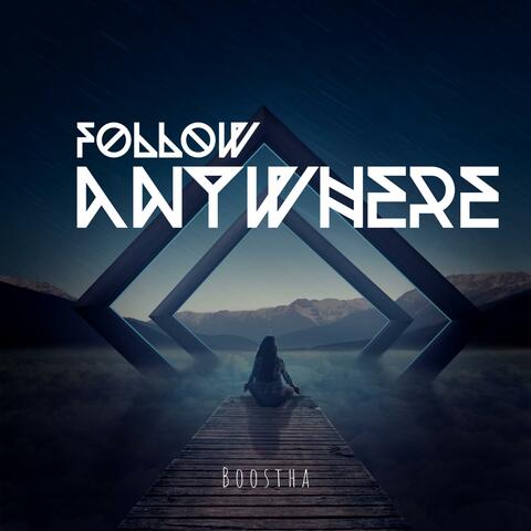 Follow Anywhere
