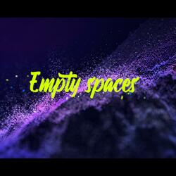 Empty Spaces (BenYa)