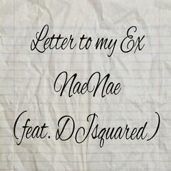 Letter to My Ex (feat. MickGiizii)