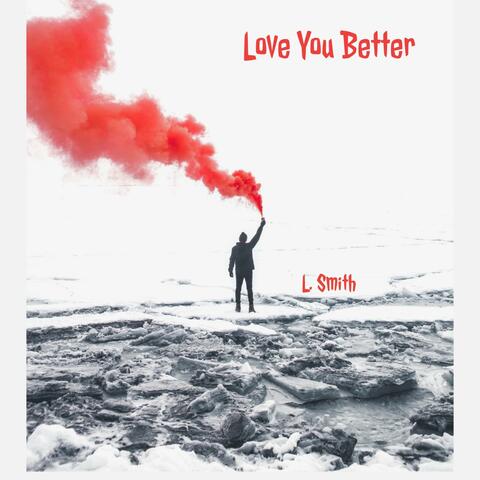 Love You Better