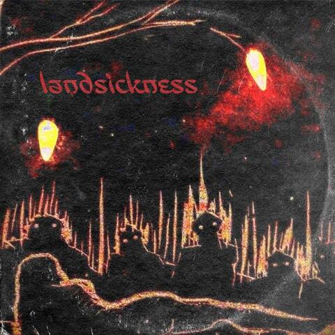 Landsickness