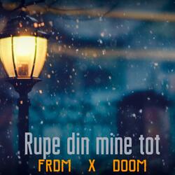 Rupe Din Mine Tot