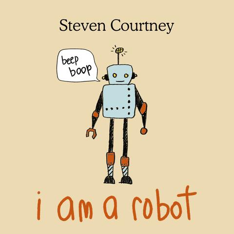 I Am a Robot