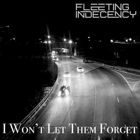 I Won't Let Them Forget