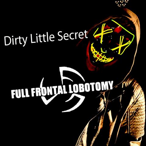 Dirty Little Secret (Mother Dear Father)