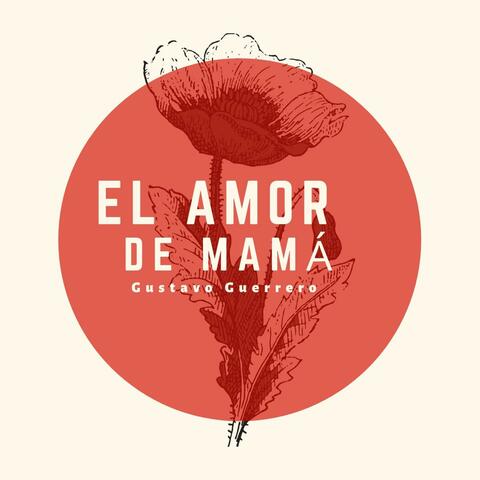 El Amor De Mamá