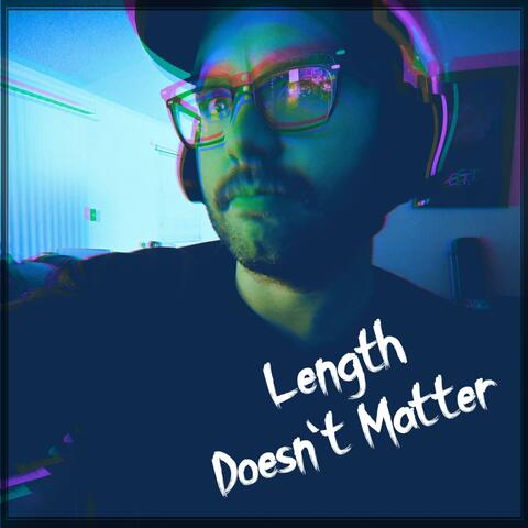 Length Doesn't Matter
