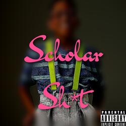 Scholar Shit (feat. Access Immortal)
