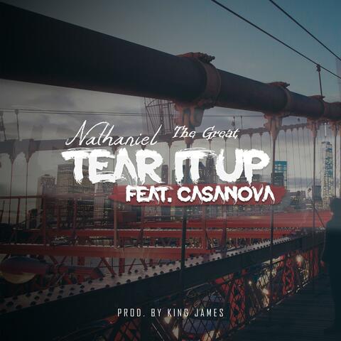 Tear It Up (feat. Casanova)