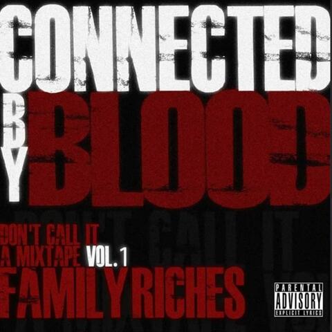 Don't Call It a Mixtape, Vol. 1 (Family Riches)