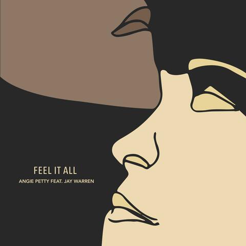 Feel It All