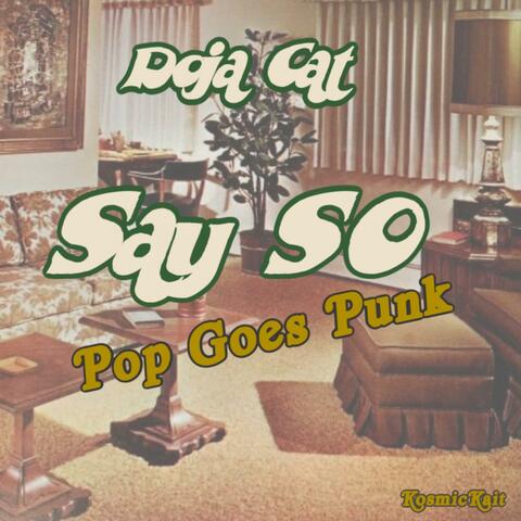 Say So (Pop Goes Punk)