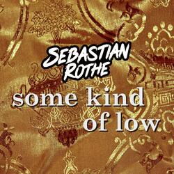 Some Kind of Low (Beat-Tape)