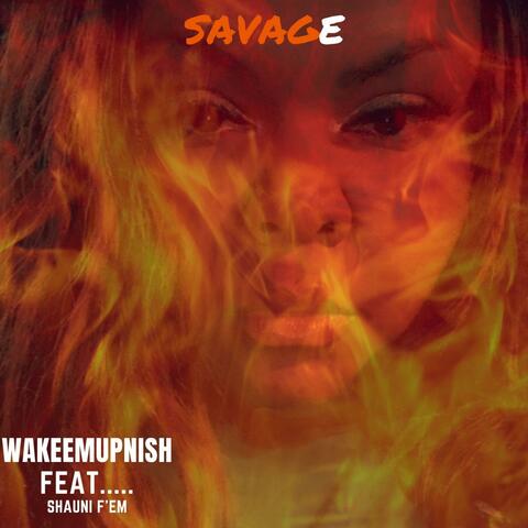 Savage (feat. Shaunni F'em)