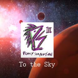 To the Sky (feat. Raji & Rads)