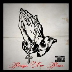 Prayin' for Peace