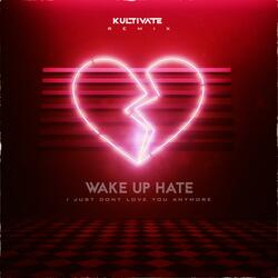 I Just Don't Love You Anymore (feat. Kultivate)