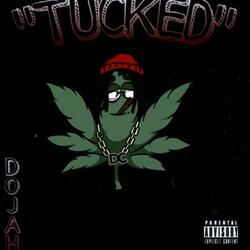 Tucked