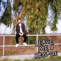Leave Me a Message
