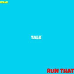 Run That