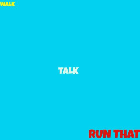 Run That