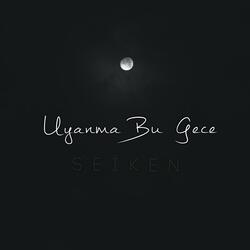 Uyanma Bu Gece
