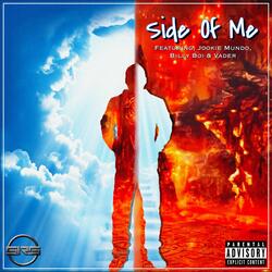 Side of Me (feat. Jookie Mundo, Billy Boi & Vader)