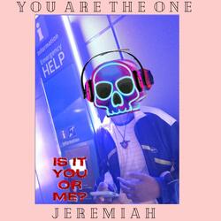 You Are the One (Jeremiah)