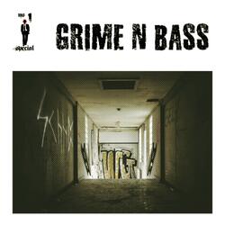 Grime N Bass