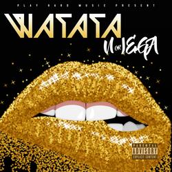 Watata (feat. Blakers on the Beatz & Ru Music Latino)